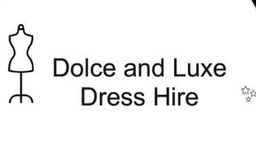 Dolce and Luxe Dress Hire